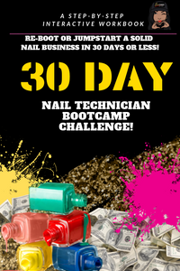 PHYSICAL HARD WORKBOOK "30 DAY NAIL TECH BOOT CAMP CHALLENGE"