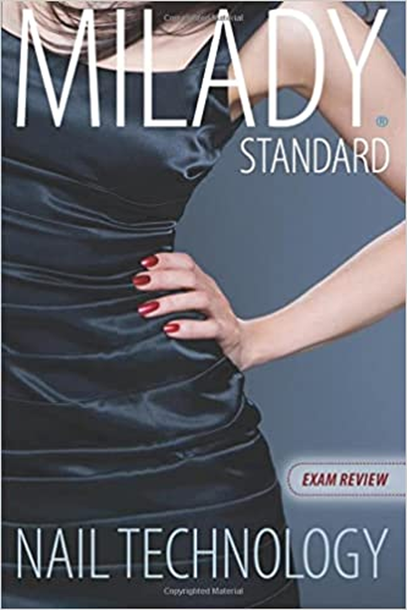 Exam Review for Milady Standard Nail Technology